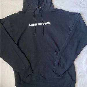“Lord knows” hoodie